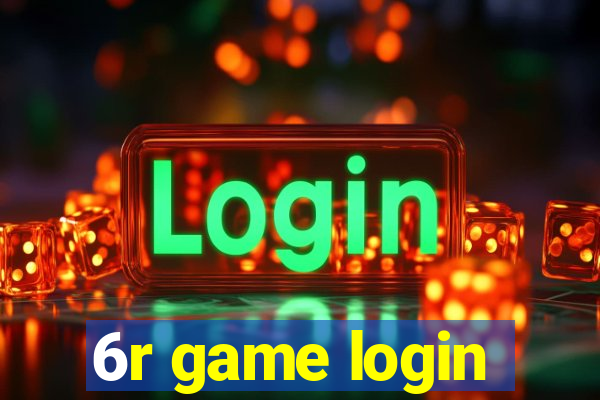 6r game login